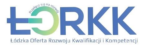 Łódzka Oferta Rozwoju Kwalifikacji i Kompetencji – edycja 2
